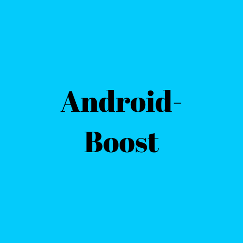 Android- Boost
