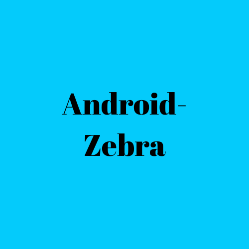 Android-Zebra